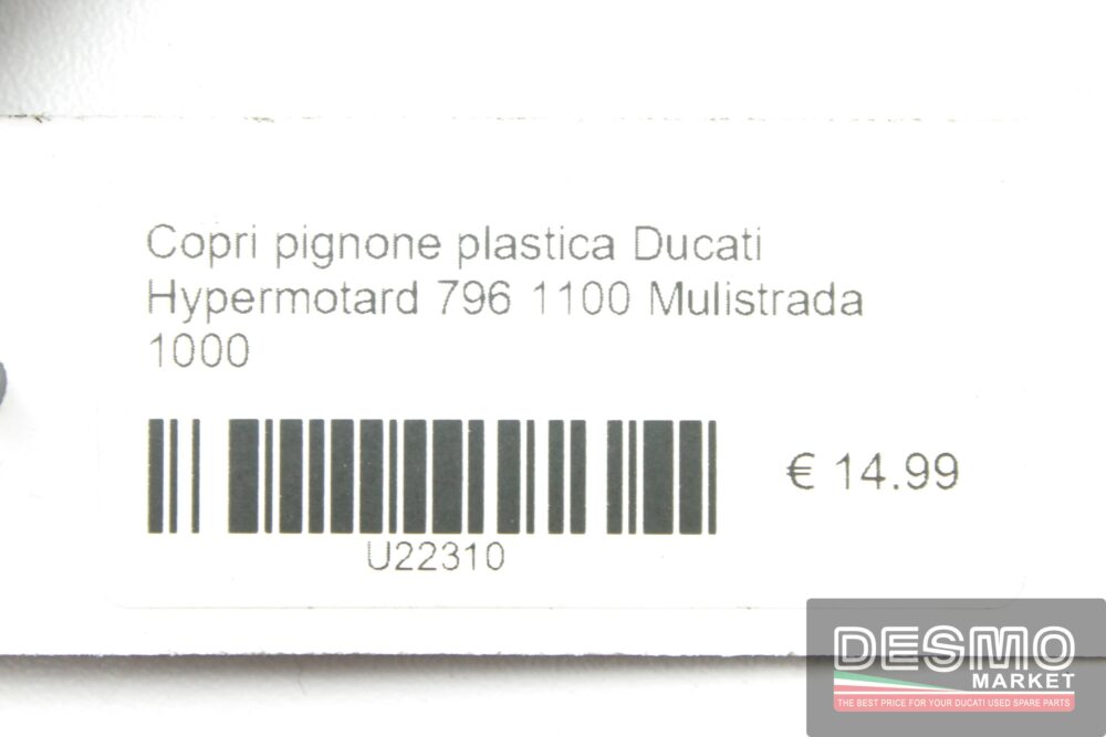 Copri pignone plastica Ducati Hypermotard 796 1100 Multistrada 1000