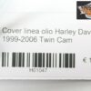 Cover linea olio Harley Davidson 1999-2006 Twin Cam