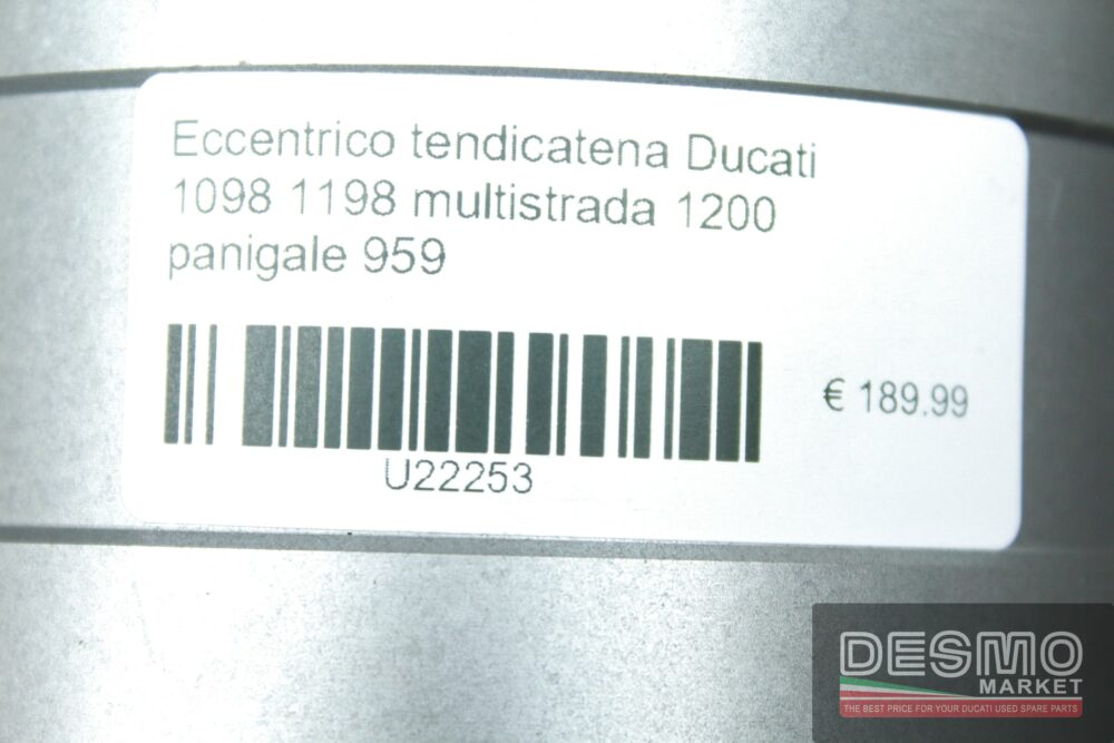 Eccentrico tendicatena Ducati 1098 1198 Multistrada 1200 Panigale 959