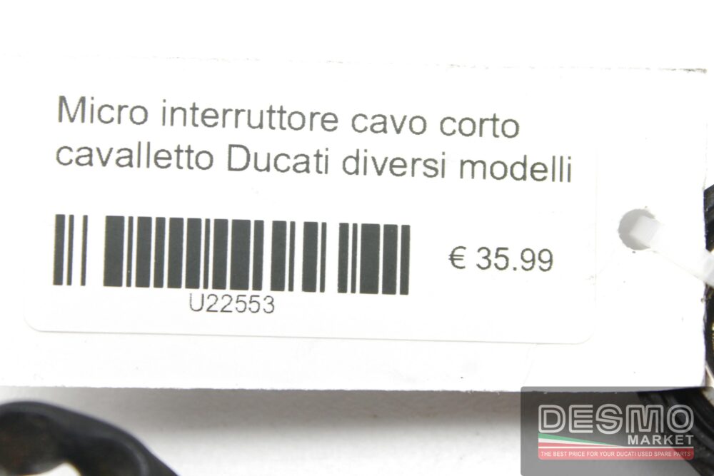 Micro interruttore cavo corto cavalletto Ducati diversi modelli