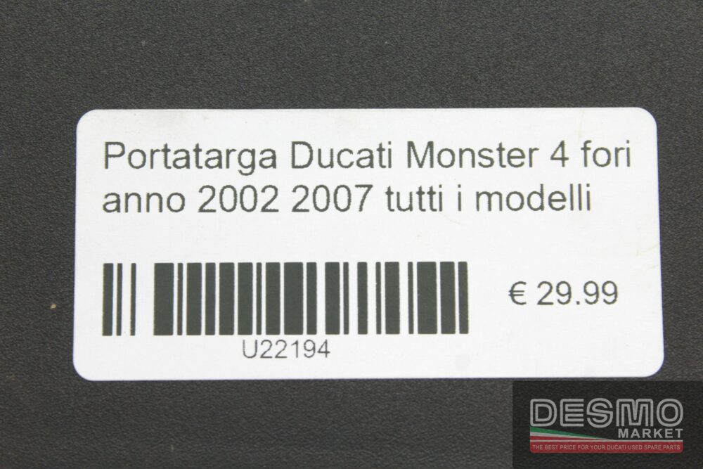 Portatarga Ducati Monster 4 fori anno 2002 2007 tutti i modelli