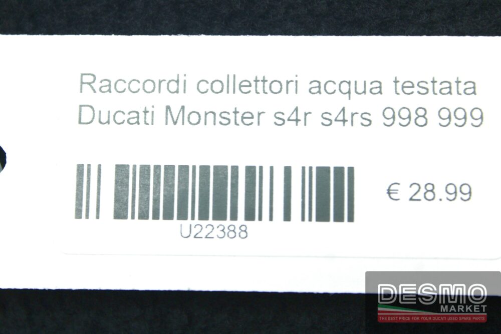 Raccordi collettori acqua testata Ducati Monster s4r s4rs 998 999
