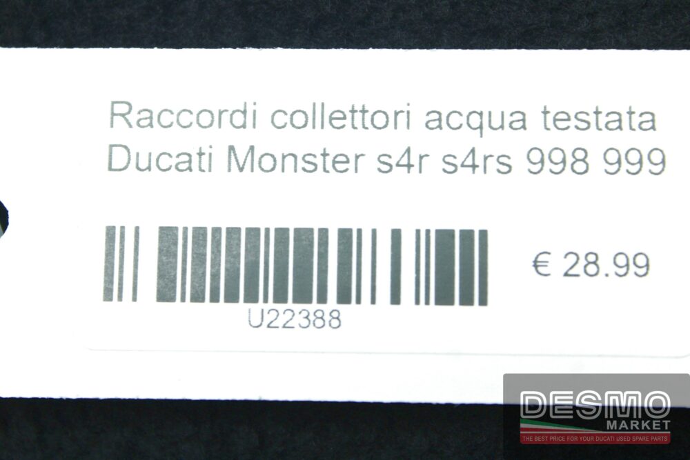 Raccordi collettori acqua testata Ducati Monster s4r s4rs 998 999
