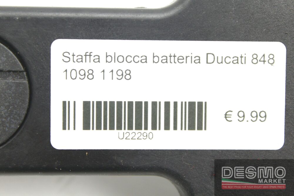 Staffa blocca batteria Ducati 848 1098 1198