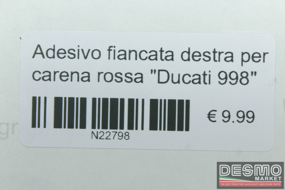 Adesivo fiancata destra per carena rossa “Ducati 998”