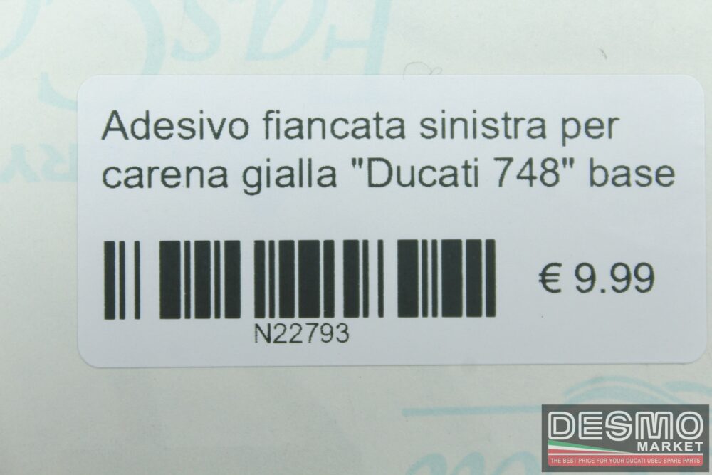 Adesivo fiancata sinistra per carena gialla “Ducati 748” base