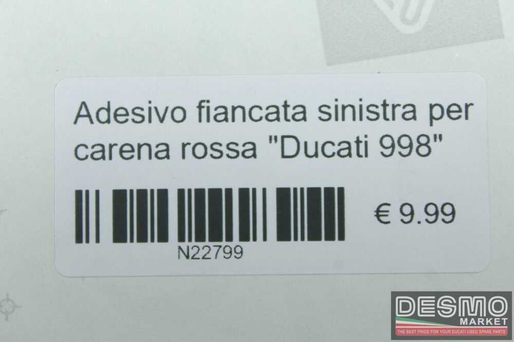 Adesivo fiancata sinistra per carena rossa “Ducati 998”