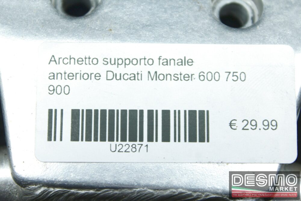 Archetto supporto fanale anteriore Ducati Monster 600 750 900