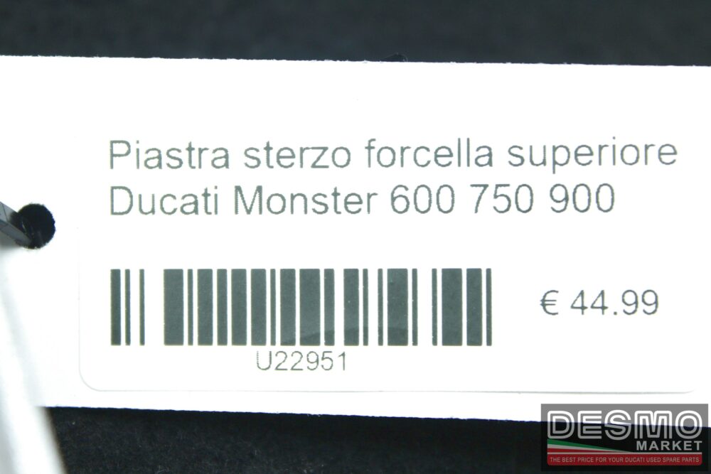 Piastra sterzo forcella superiore Ducati Monster 600 750 900