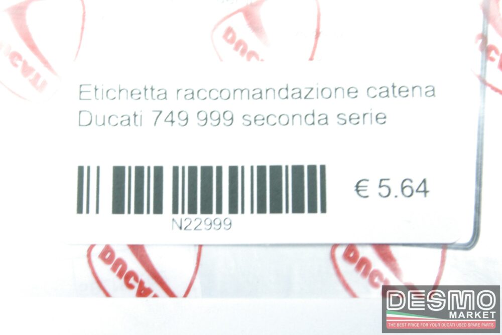 Etichetta raccomandazione catena Ducati 749 999 seconda serie