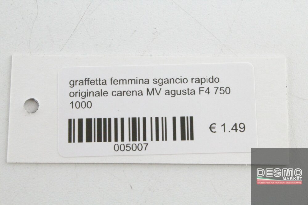 Graffetta femmina sgancio rapido carene MV Agusta F4 750 1000