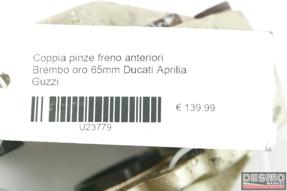 Coppia pinze freno anteriori Brembo oro 65mm Ducati Aprilia Guzzi