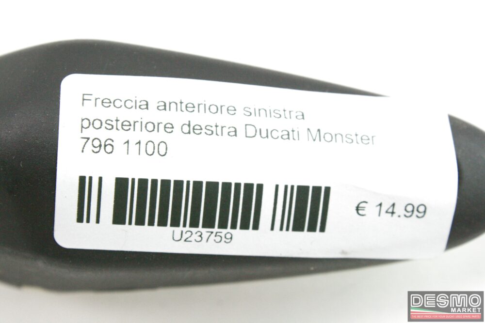 Freccia anteriore sinistra posteriore destra Ducati Monster 796 1100