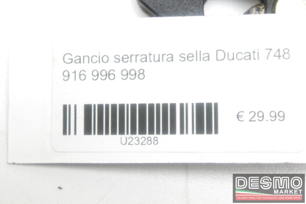 Gancio serratura sella Ducati 748 916 996 998