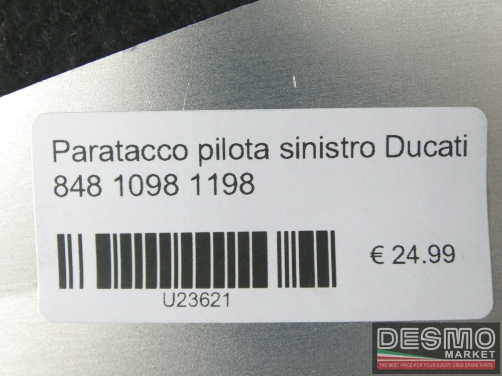 Paratacco pilota sinistro Ducati 848 1098 1198