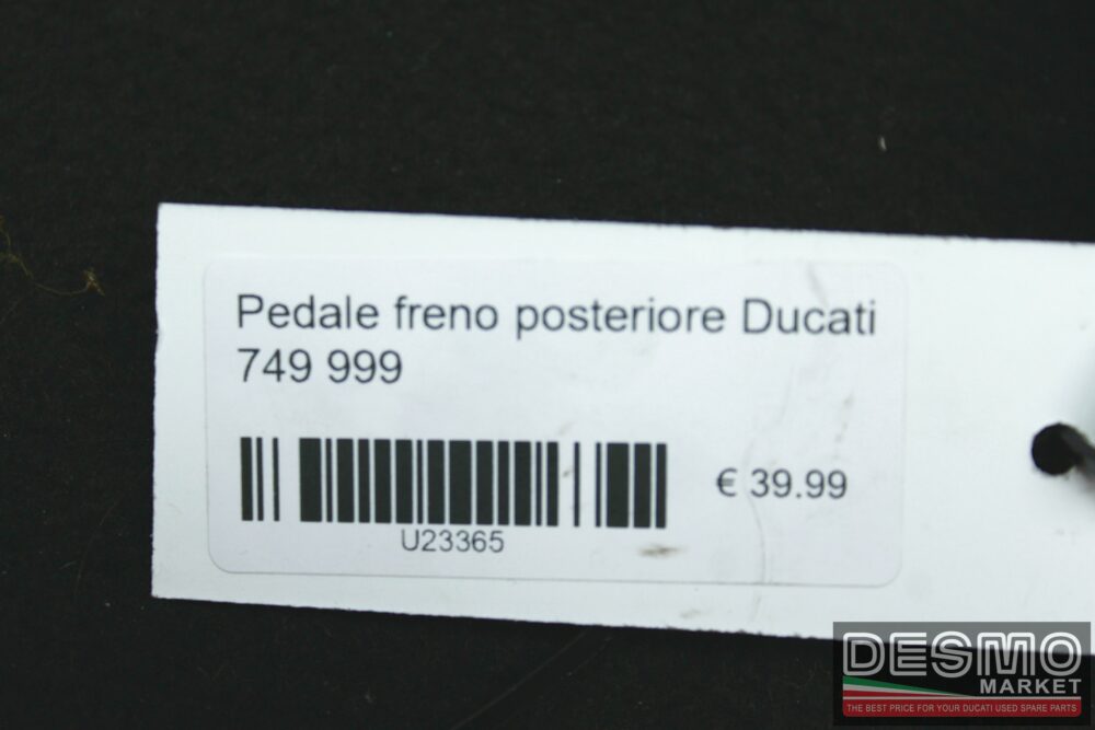 Pedale freno posteriore Ducati 749 999