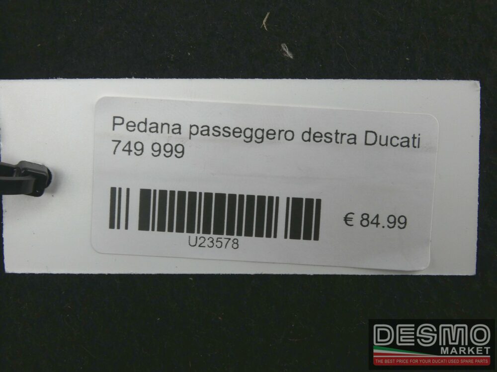 Pedana passeggero destra Ducati 749 999