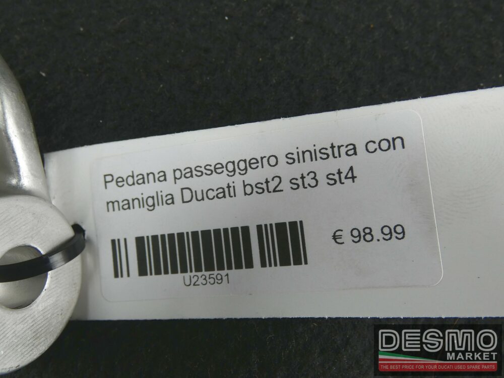 Pedana passeggero sinistra con maniglia Ducati st2 st3 st4