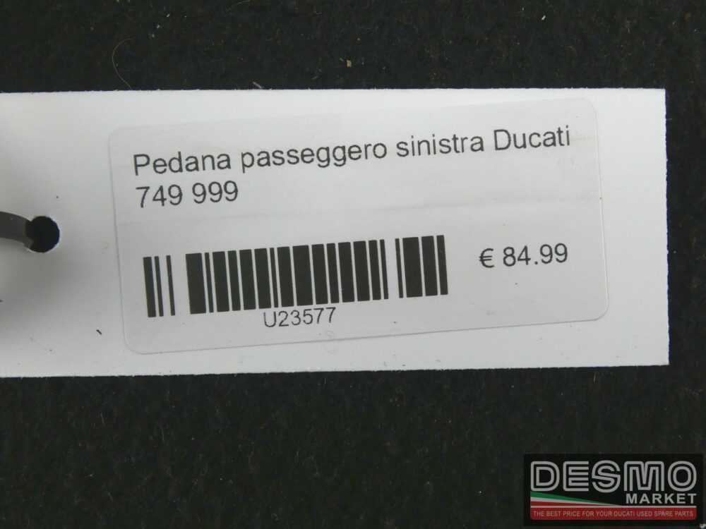 Pedana passeggero sinistra Ducati 749 999