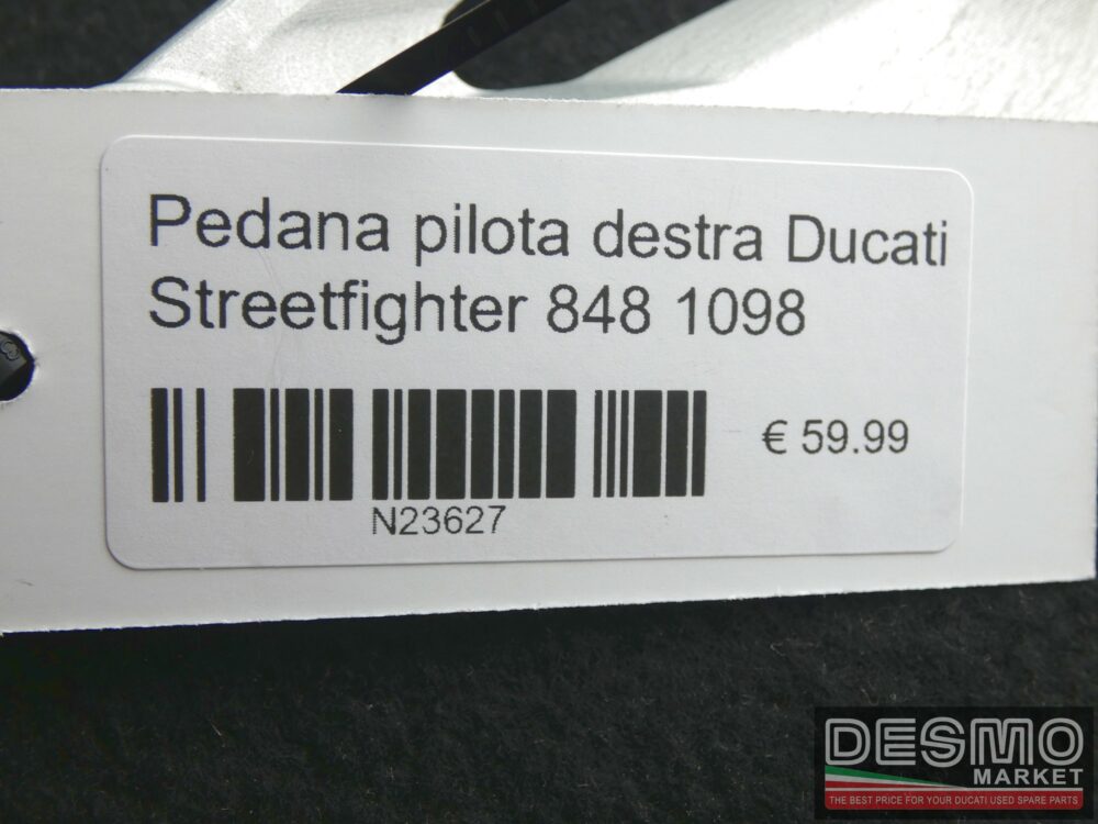 Pedana pilota destra Ducati Streetfighter 848 1098