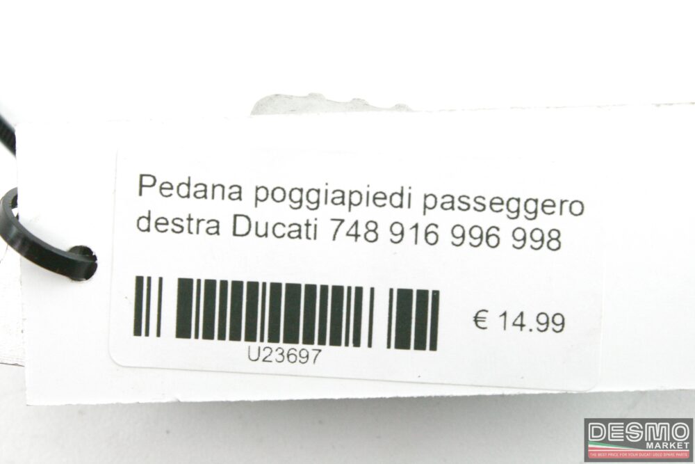 Pedana poggiapiedi passeggero destra Ducati 748 916 996 998