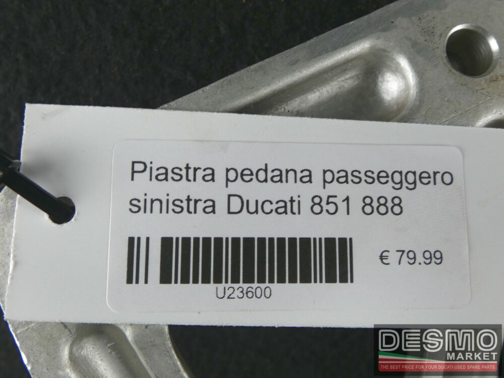 Piastra pedana passeggero sinistra Ducati 851 888