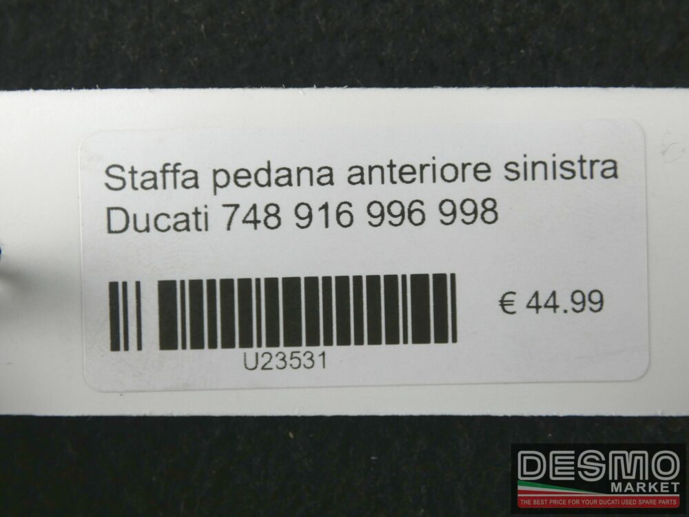 Staffa pedana anteriore sinistra Ducati 748 916 996 998