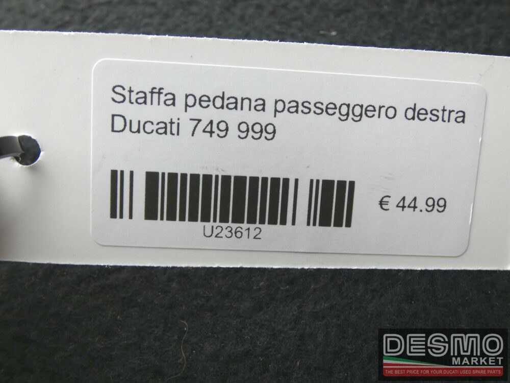 Staffa pedana passeggero destra Ducati 749 999