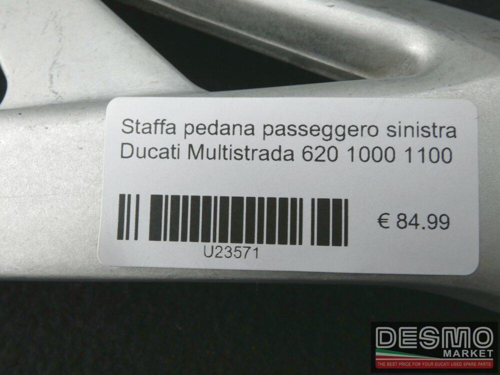Staffa pedana passeggero sinistra Ducati Multistrada 620 1000 1100