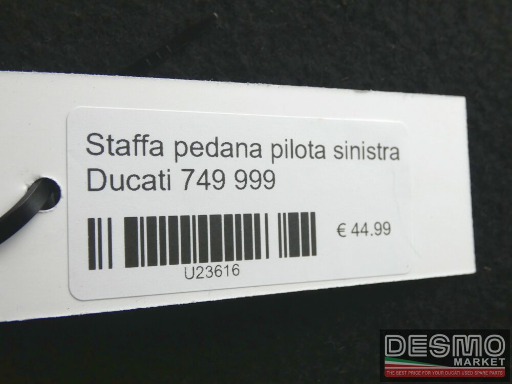 Staffa pedana pilota sinistra Ducati 749 999