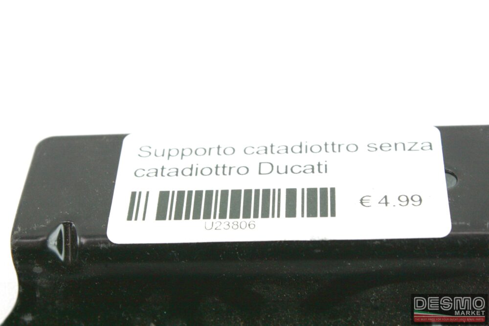 Supporto catadiottro senza catadiottro Ducati