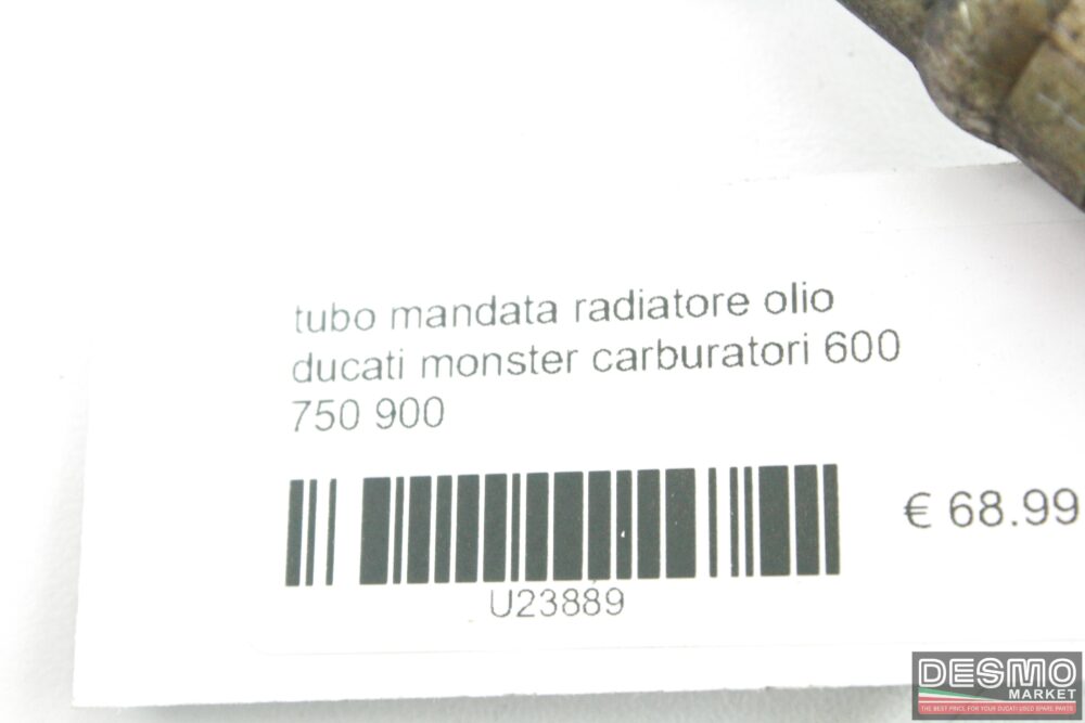 tubo mandata radiatore olio Ducati Monster carburatori 600 750 900
