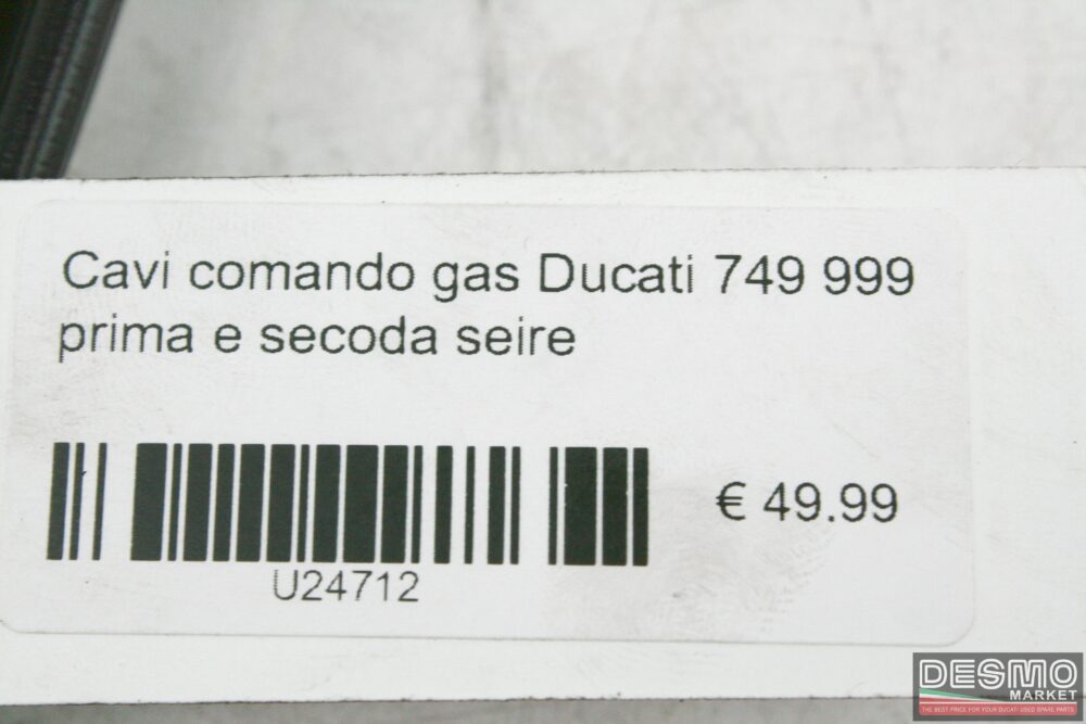 Cavi comando gas Ducati 749 999 prima e seconda serie