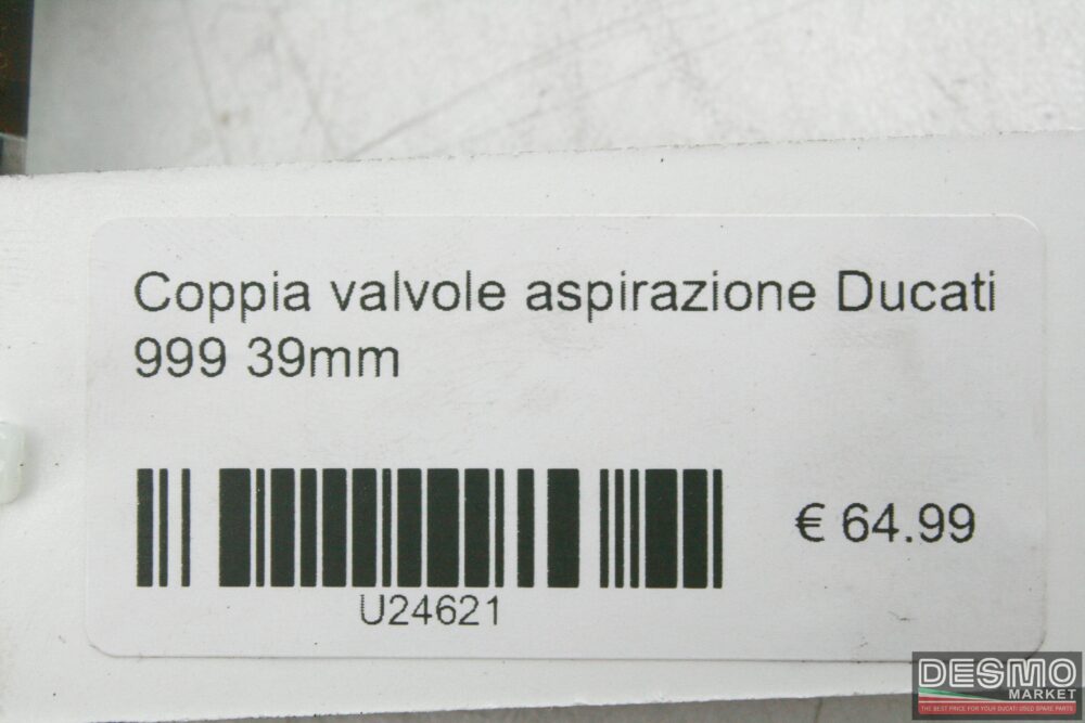 Coppia valvole aspirazione 39mm Ducati 999