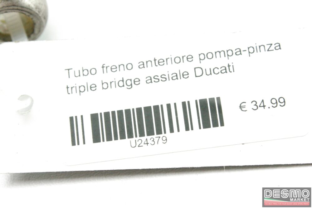 Tubo freno anteriore pompa-pinza triple bridge assiale Ducati