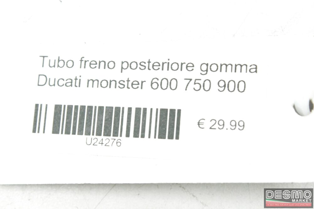 Tubo freno posteriore gomma Ducati monster 600 750 900