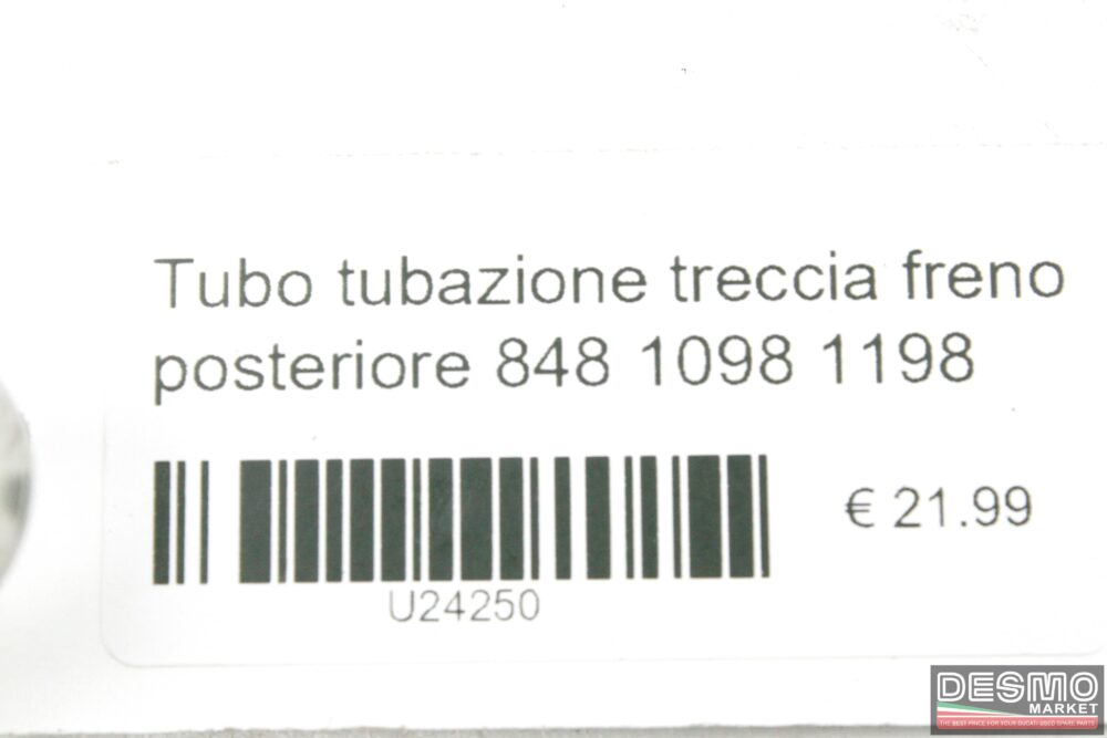 Tubo tubazione treccia freno posteriore 848 1098 1198