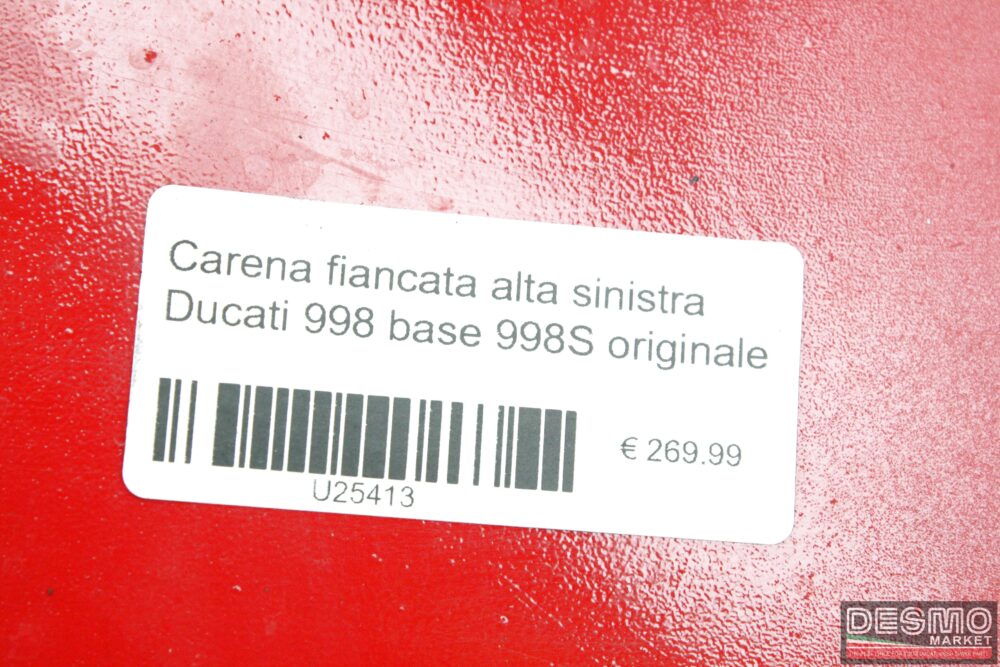 Carena fiancata alta sinistra Ducati 998 base 998S originale