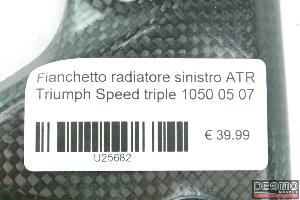 Fianchetto radiatore sinistro ATR Triumph Speed triple 1050 05 07