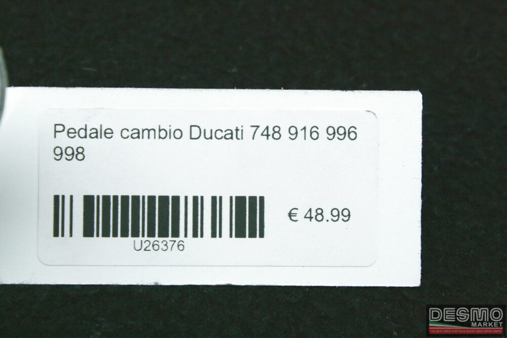 Pedale cambio Ducati 748 916 996 998