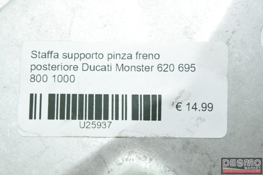 Staffa supporto pinza freno posteriore Ducati Monster 620 695 800 1000