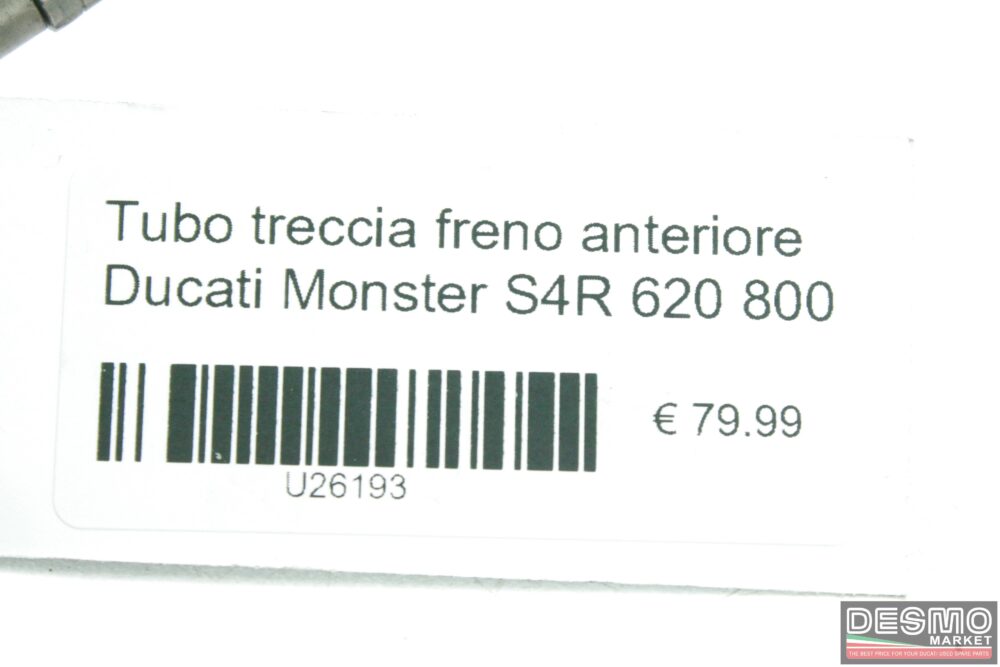 Tubo treccia freno anteriore Ducati Monster S4R 620 800
