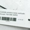 Cartella sinistra testa verticale Ducati 749 999 S4RS