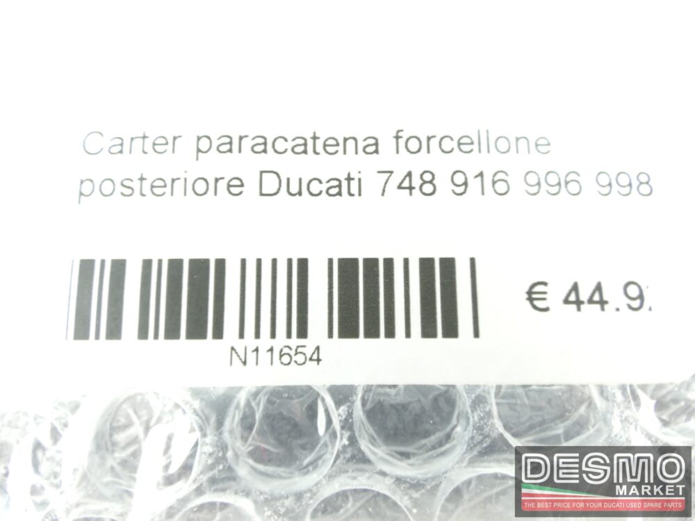 Carter paracatena forcellone posteriore Ducati 748 916 996 998
